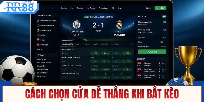 Cách chọn cửa dễ thắng khi bắt kèo