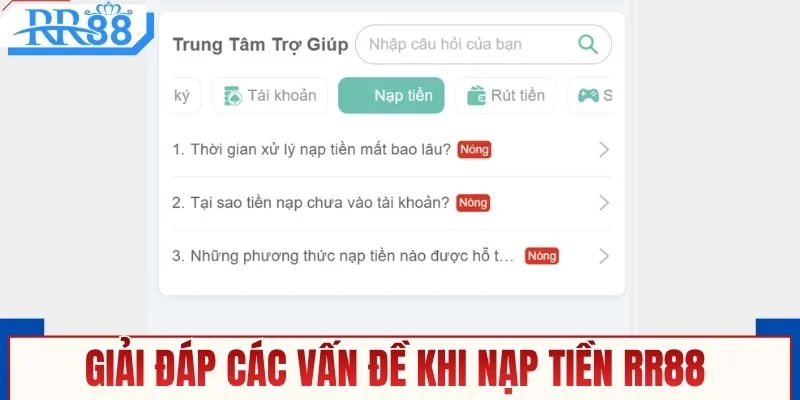Giải đáp các vấn đề khi nạp tiền RR88 