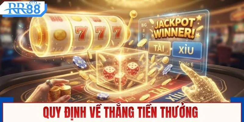Quy định về thắng tiền thưởng